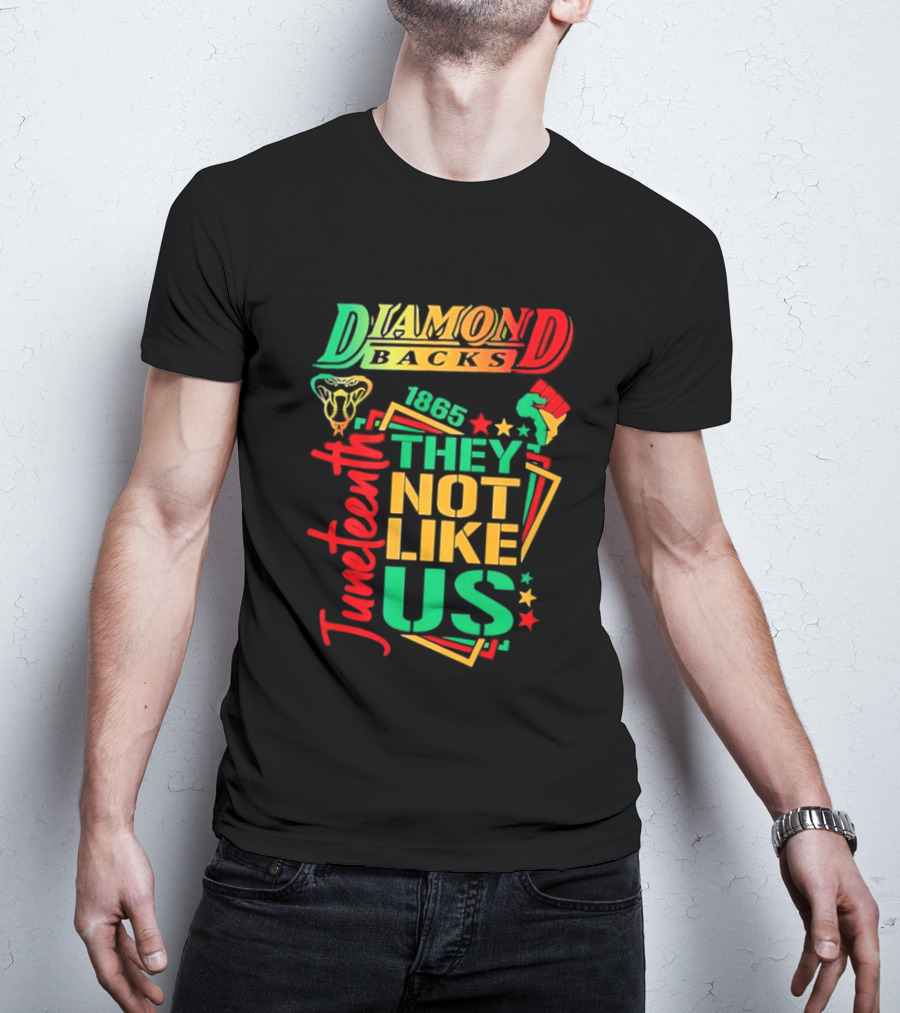 Juneteenth Diamondbacks 1865 They Not Like Us T-Shirt