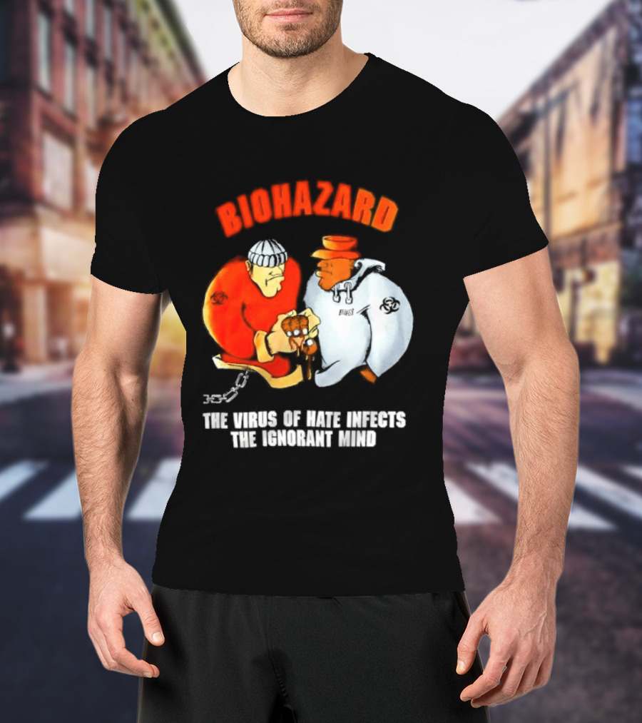 Biohazard The Virus Of Hate Infects The Ignorant Mind Orange And White Figures Confrontation T-Shirt
