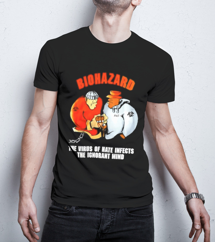 Biohazard The Virus Of Hate Infects The Ignorant Mind Orange And White Figures Confrontation T-Shirt