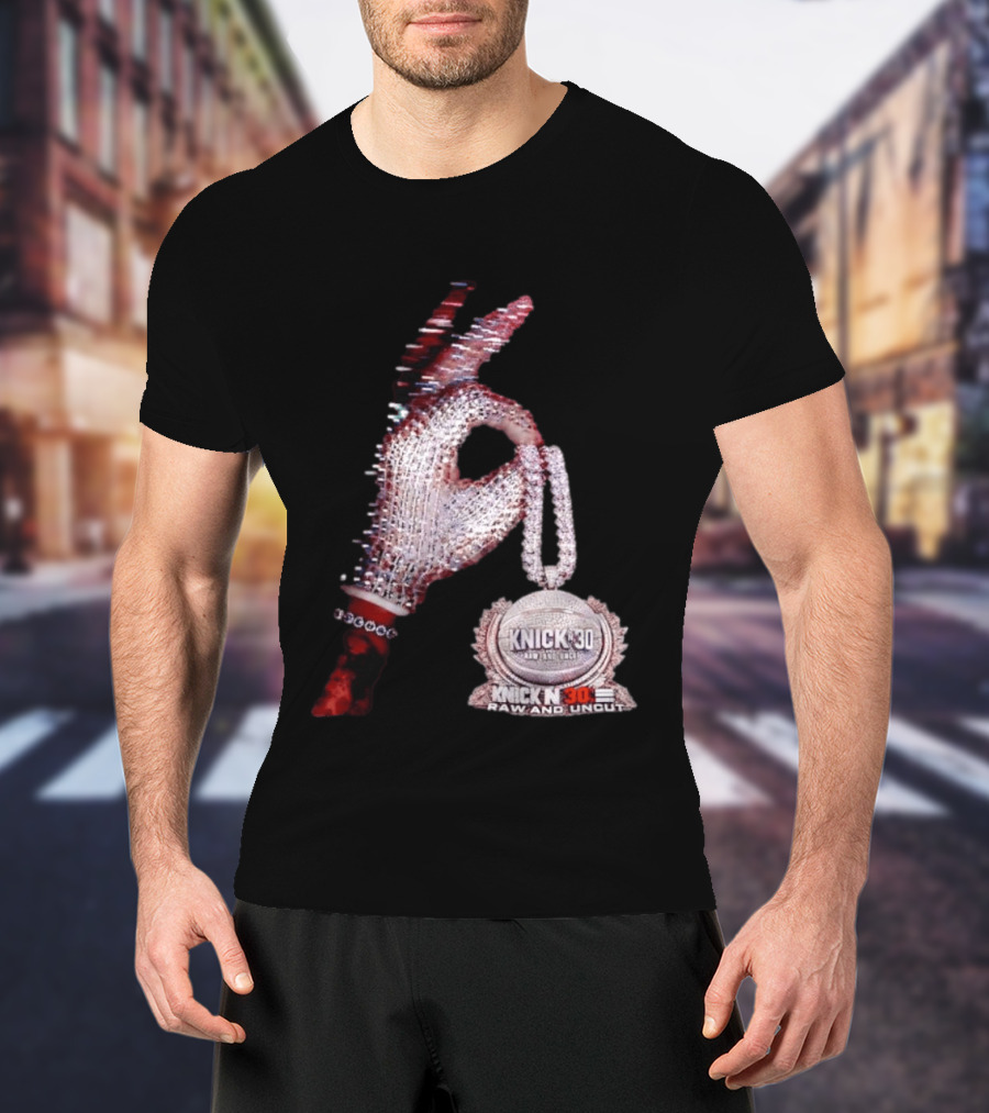 New York Knicks Knick N' 30 Raw And Uncut Diamond Gloves NBA T-Shirt
