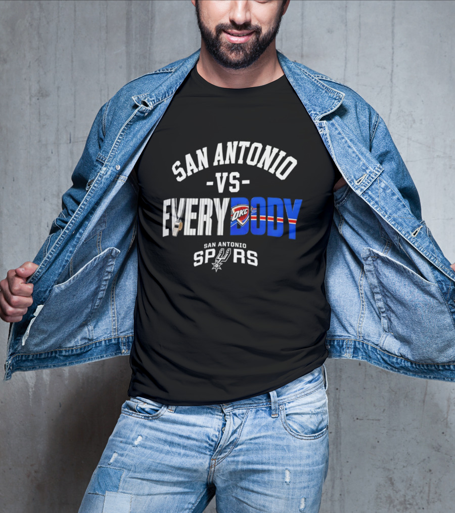 San Antonio Spurs Versus Everybody Oklahoma City Thunder NBA Basketball Rivalry T-Shirt