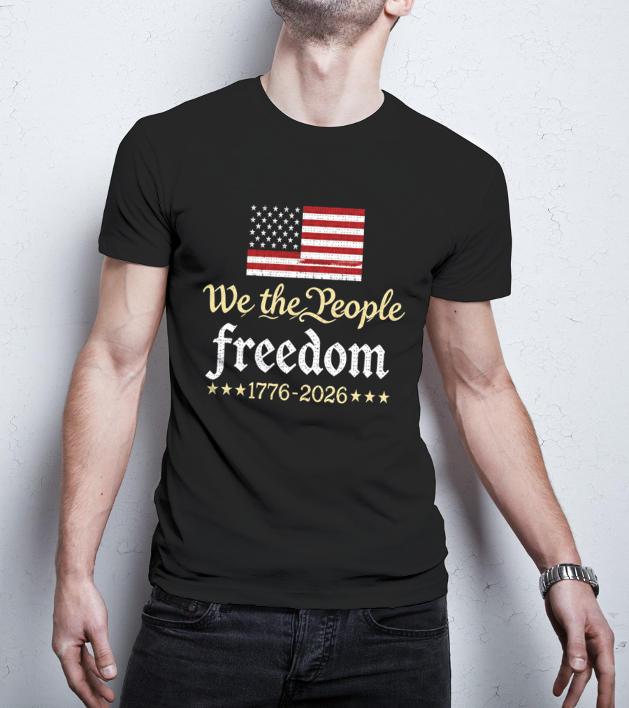 We The People Freedom 1776 2026 V Neck Women's 250th Anniversary Independence Day T-Shirt