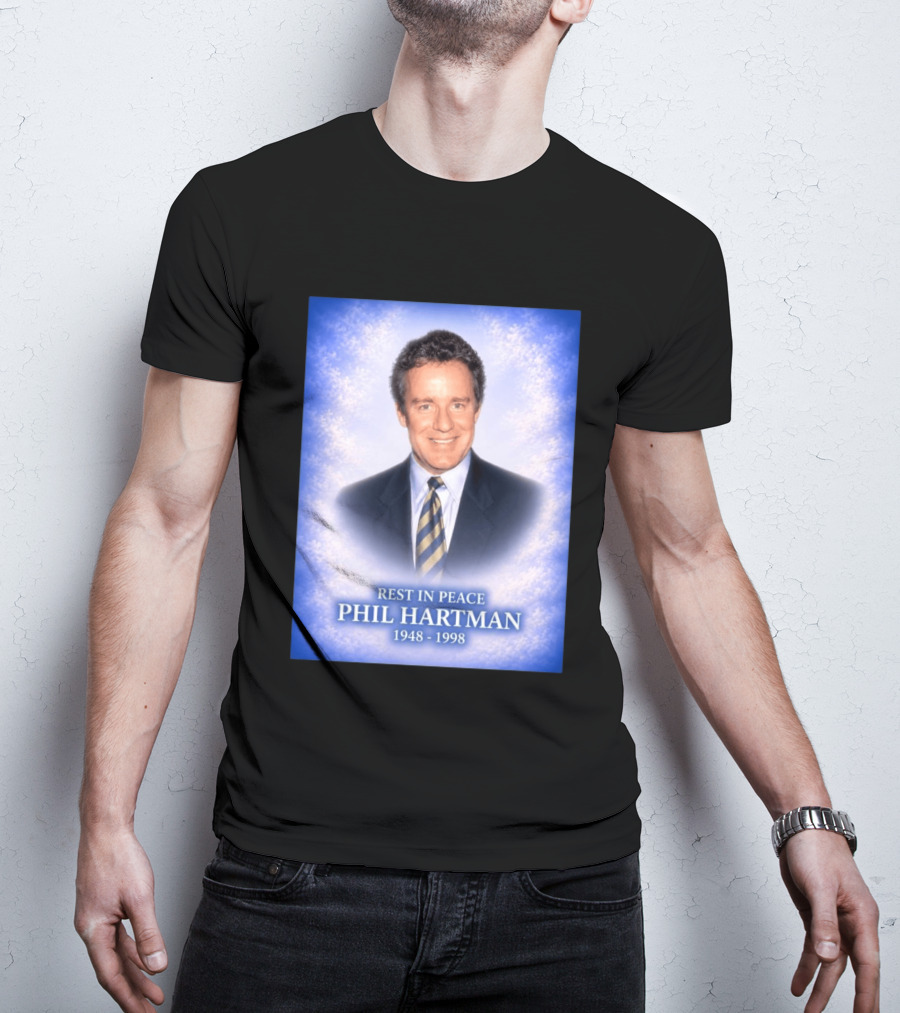 Rest In Peace Phil Hartman 1948 1998 T-Shirt