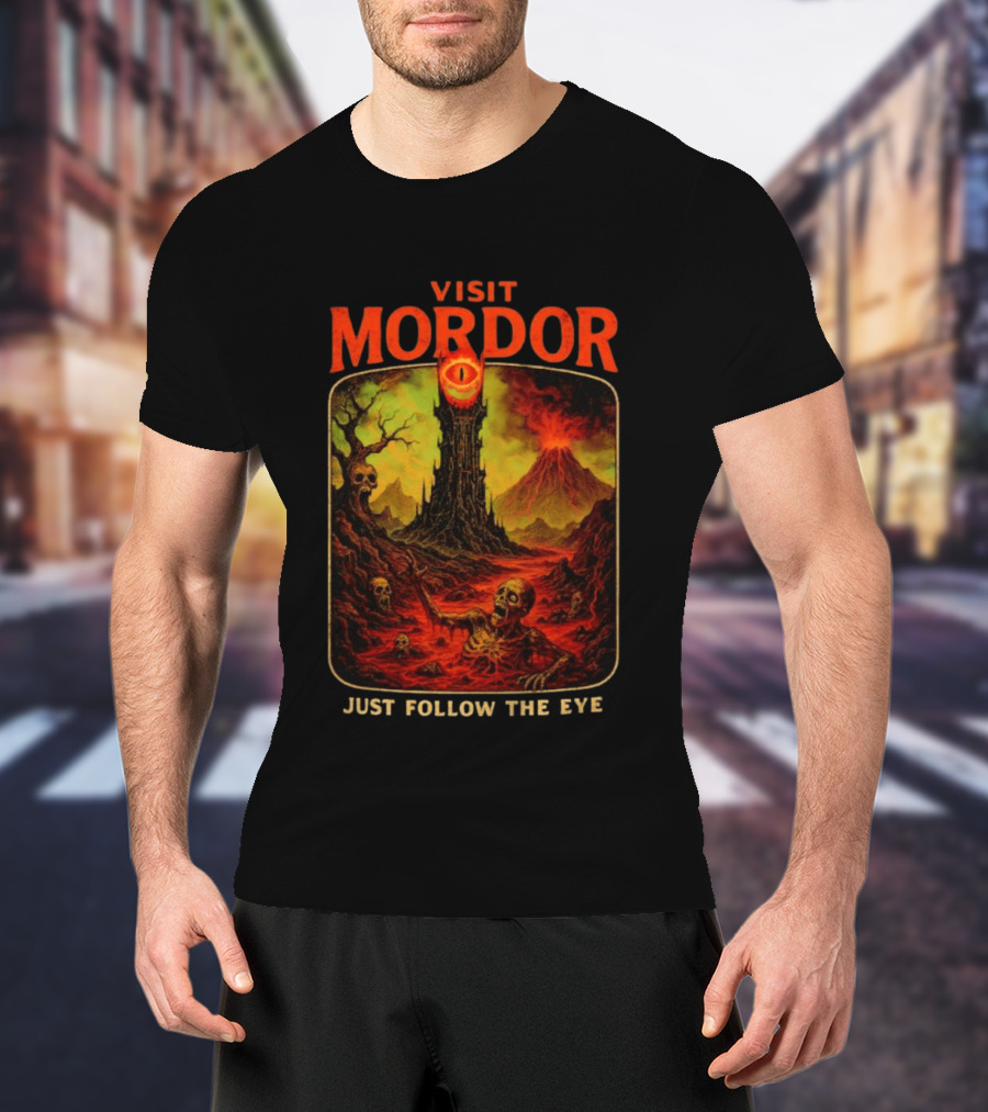 Visit Mordor Just Follow The Eye Tower And Volcano Adventure T-Shirt