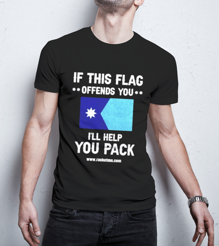 If This Flag Offends You I'll Help You Pack Seven Point Star Blue Flag T-Shirt