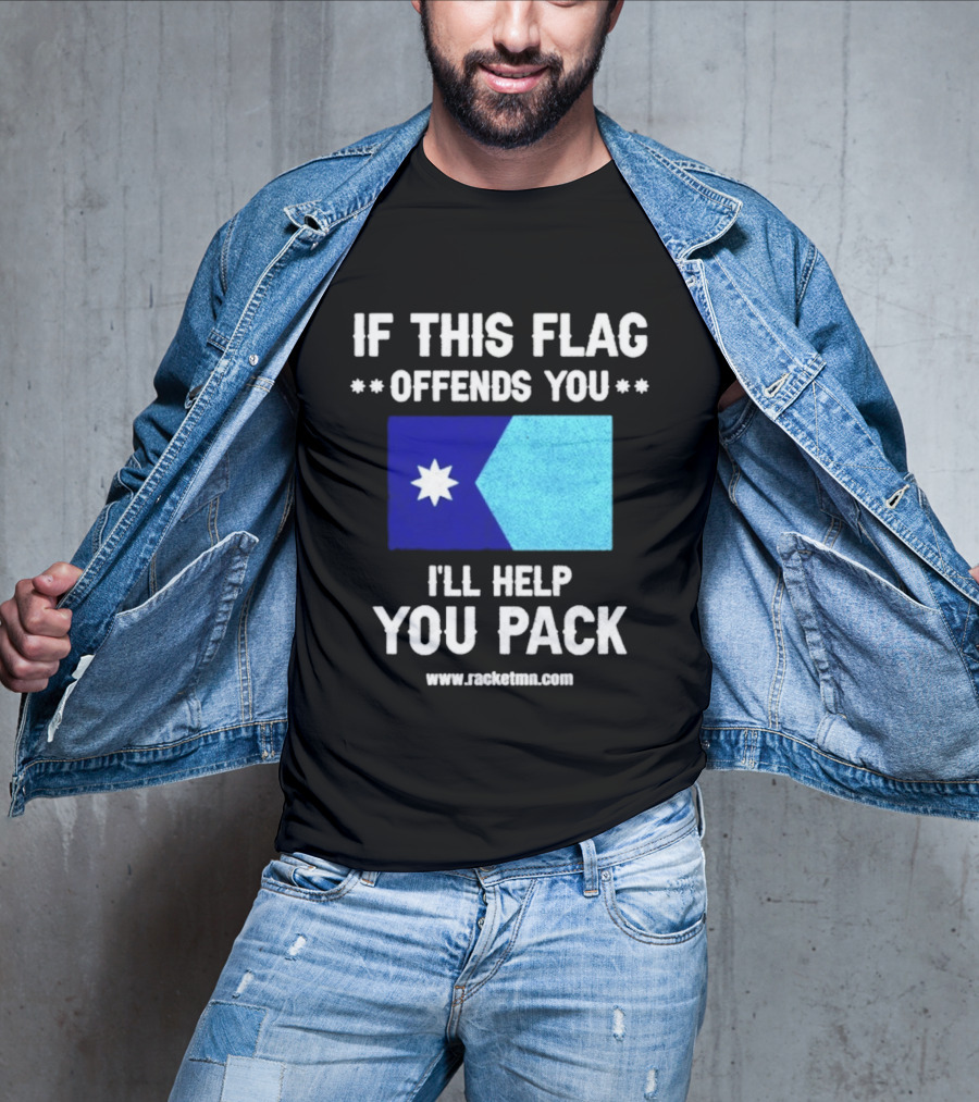 If This Flag Offends You I'll Help You Pack Seven Point Star Blue Flag T-Shirt