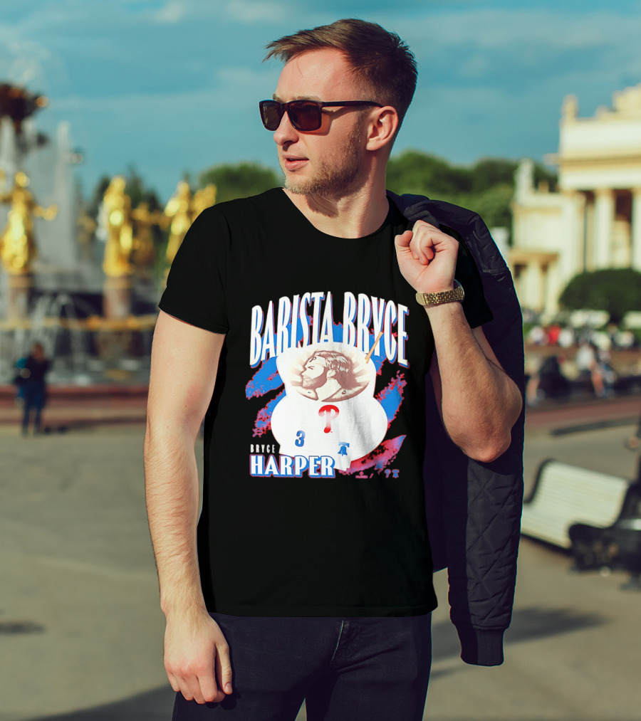 Bryce Harper Barista Philadelphia Phillies Player 3 T-Shirt