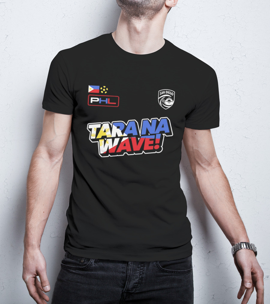 Philippines PHL San Diego Wave FC 2026 Tara Na Wave T-Shirt