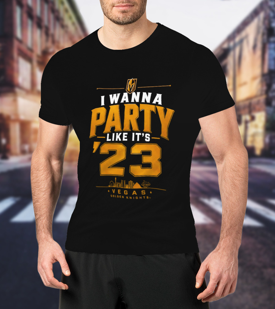 Vegas Golden Knights I Wanna Party Like It's 23 Celebration T-Shirt