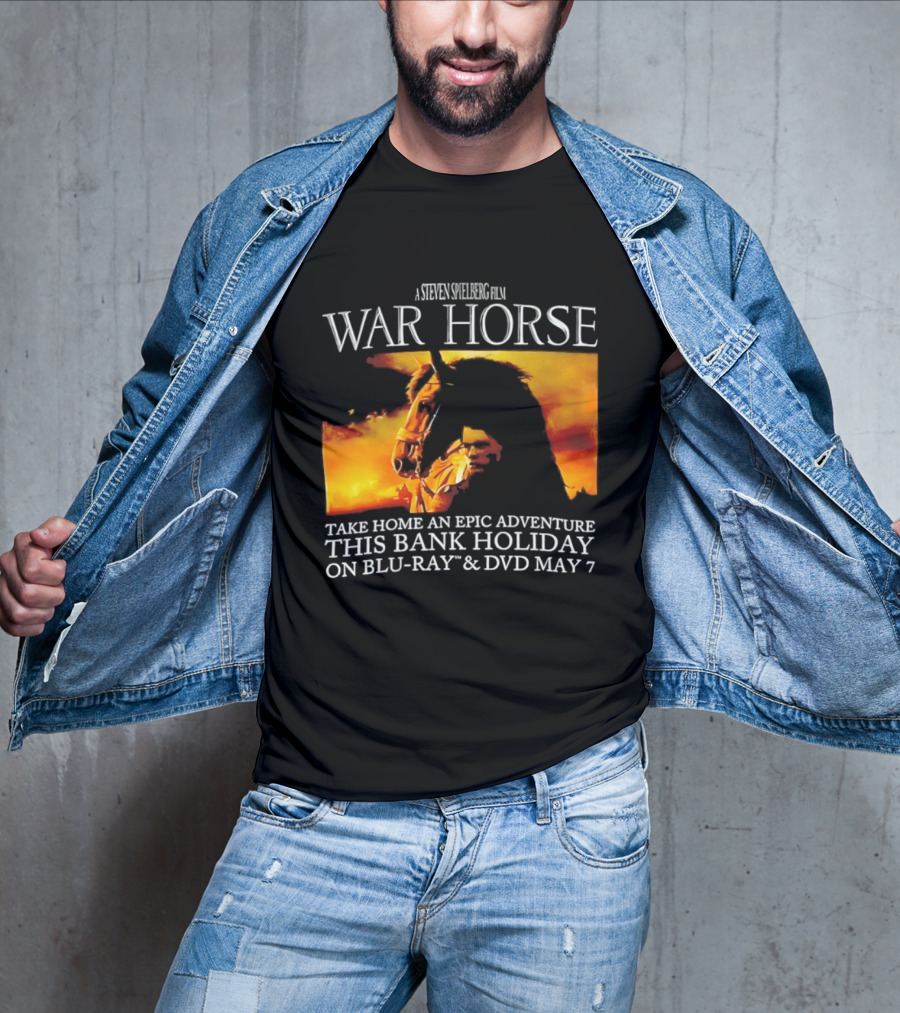 A Steven Spielberg Film War Horse Take Home An Epic Adventure This Bank Holiday On Blu Ray & DVD May 7 T-Shirt
