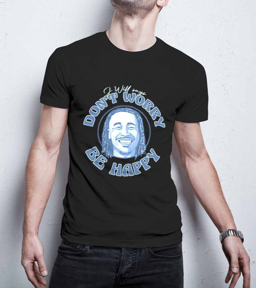 Jaylin Williams J Will Don't Worry Be Happy Smiling Face T-Shirt