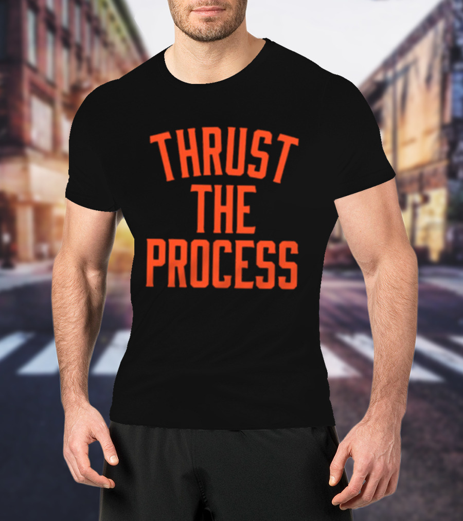 San Francisco Thrust The Process Harrison Bader T-Shirt