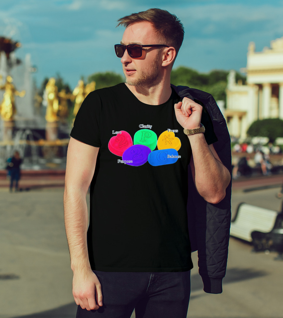 Love Clarity Focus Purpose Balance Colorful Candy Hearts And Shapes T-Shirt