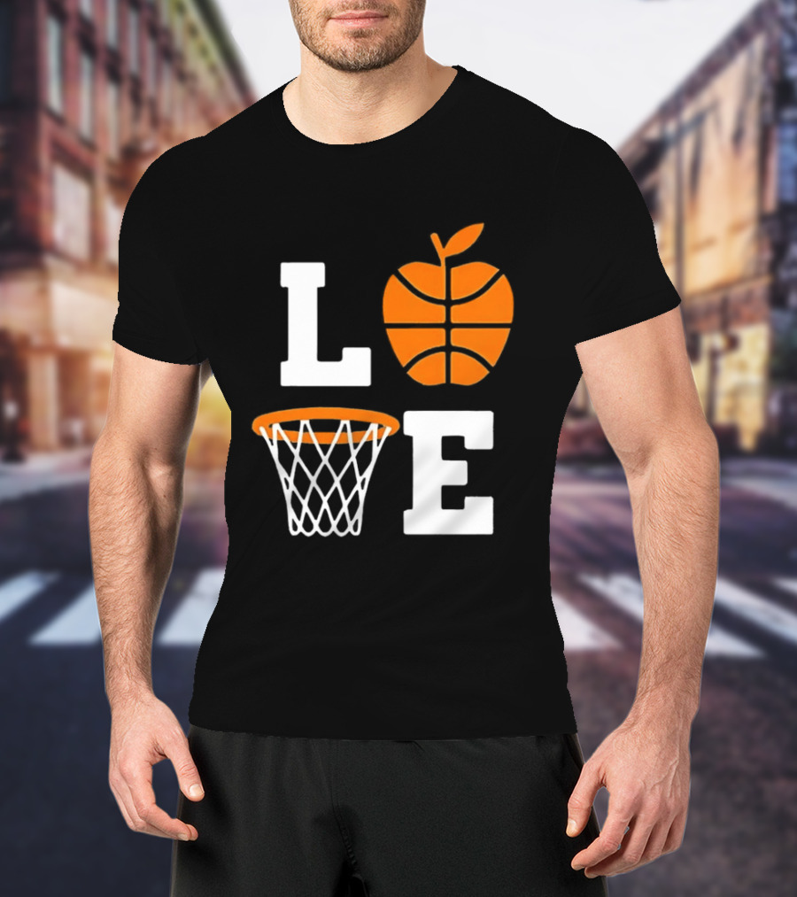 Love Apple Basketball Net Coach Teacher Player School Court Gameday T-Shirt