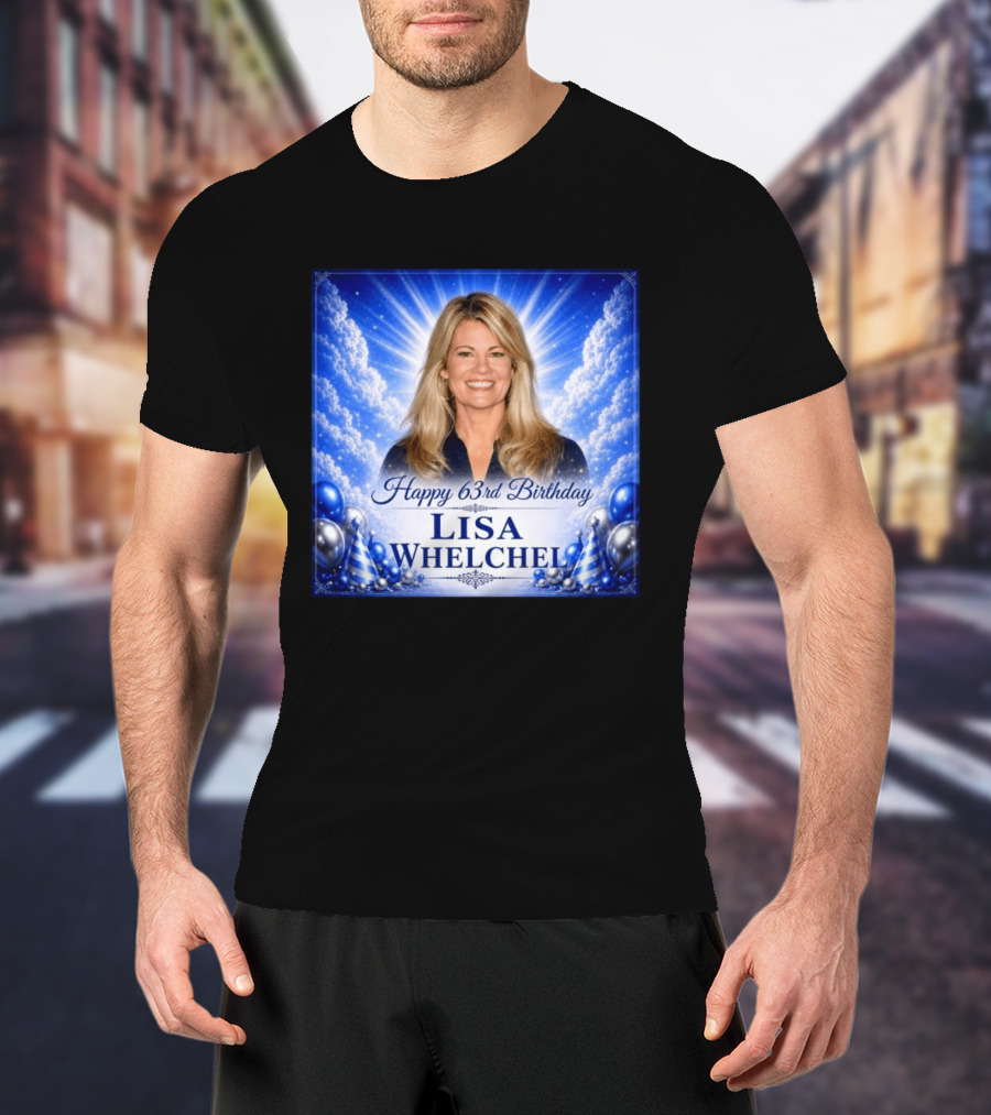 Lisa Whelchel Happy 63rd Birthday Celebration May 29 1963 T-Shirt