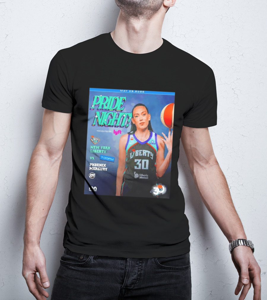 May 29 2026 Pride Night New York Liberty Vs Phoenix Mercury Presented By Lyft 7:30pm T-Shirt
