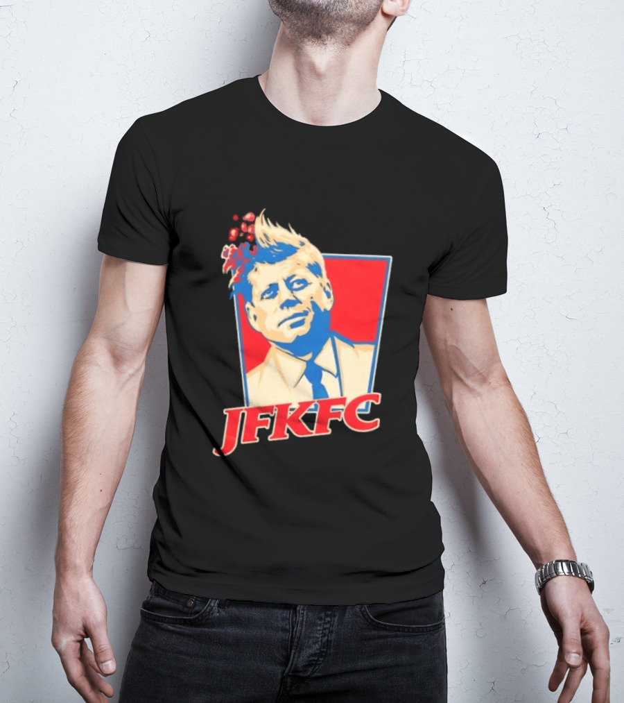 JFKFC John F. Kennedy KFC Mashup T-Shirt