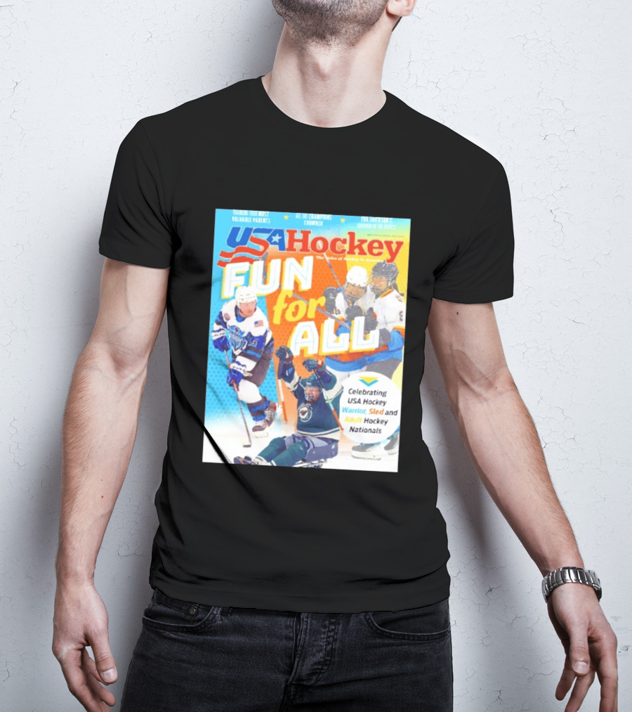 USA Hockey Fun For All Celebrating Warrior Sled And Adult Hockey Nationals T-Shirt