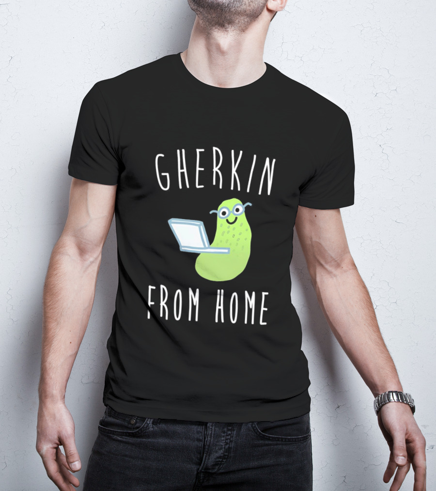 Gherkin From Home Cute Pickle With Laptop T-Shirt