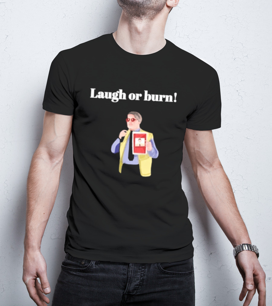 Hannibal Lecter Laugh Or Burn Will Graham The Running Man T-Shirt