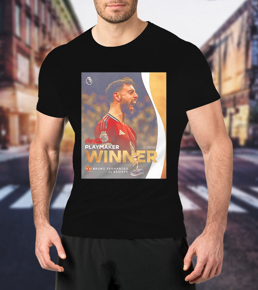 Coca Cola Playmaker Winner Bruno Fernandes Manchester United 2025/26 21 Assists T-Shirt