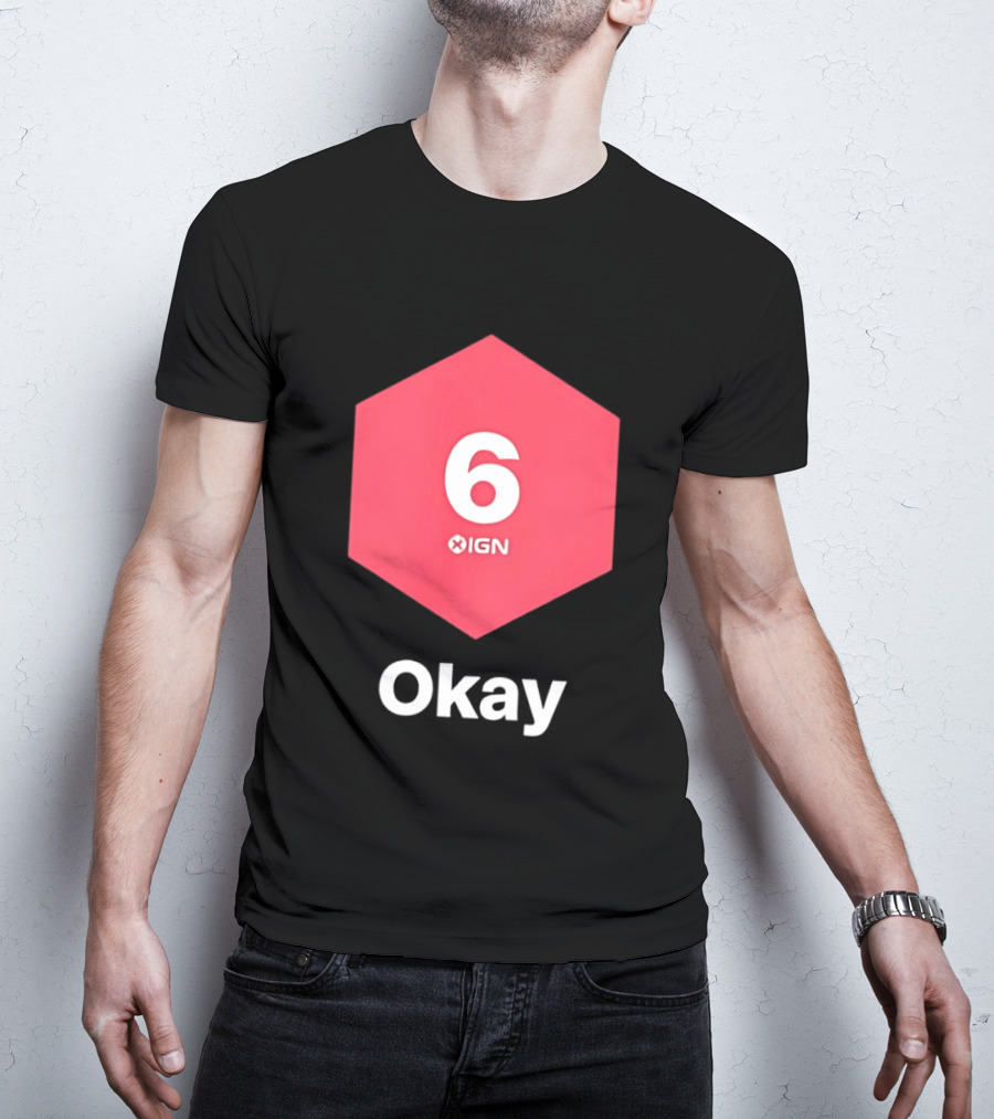 IGN Gaming Review Meme Culture 6 Okay Rating T-Shirt