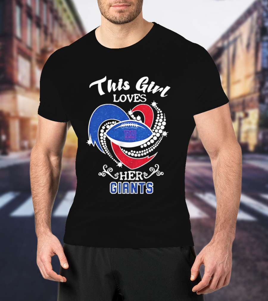 This Girl Loves Her New York Giants Football Fan National League T-Shirt