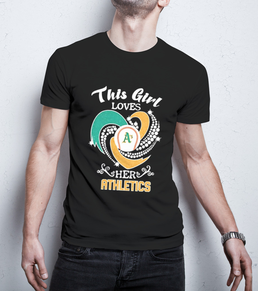 This Girl Loves Her Oakland Athletics MLB T-Shirt