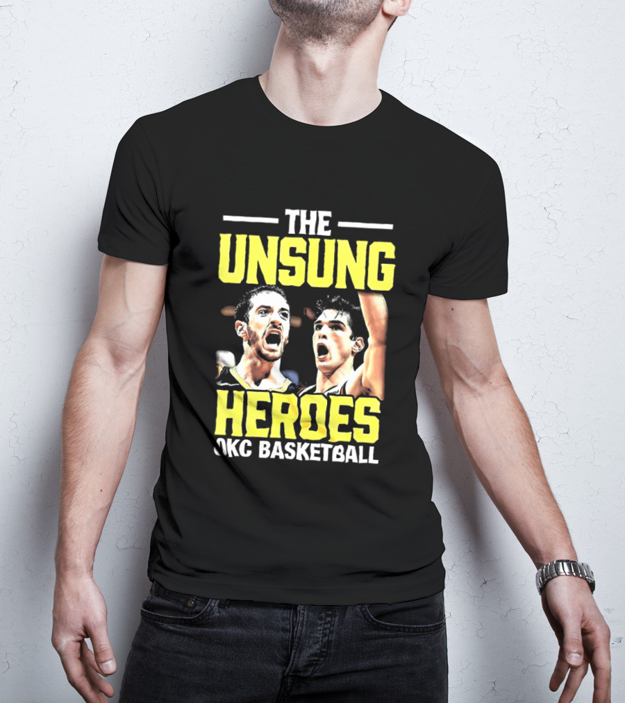 The Unsung Heroes Oklahoma City Thunder OKC Basketball T-Shirt