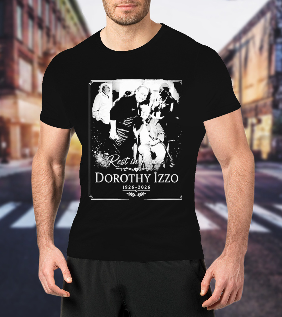 Rest In Peace Dorothy Izzo 1926 2026 T-Shirt