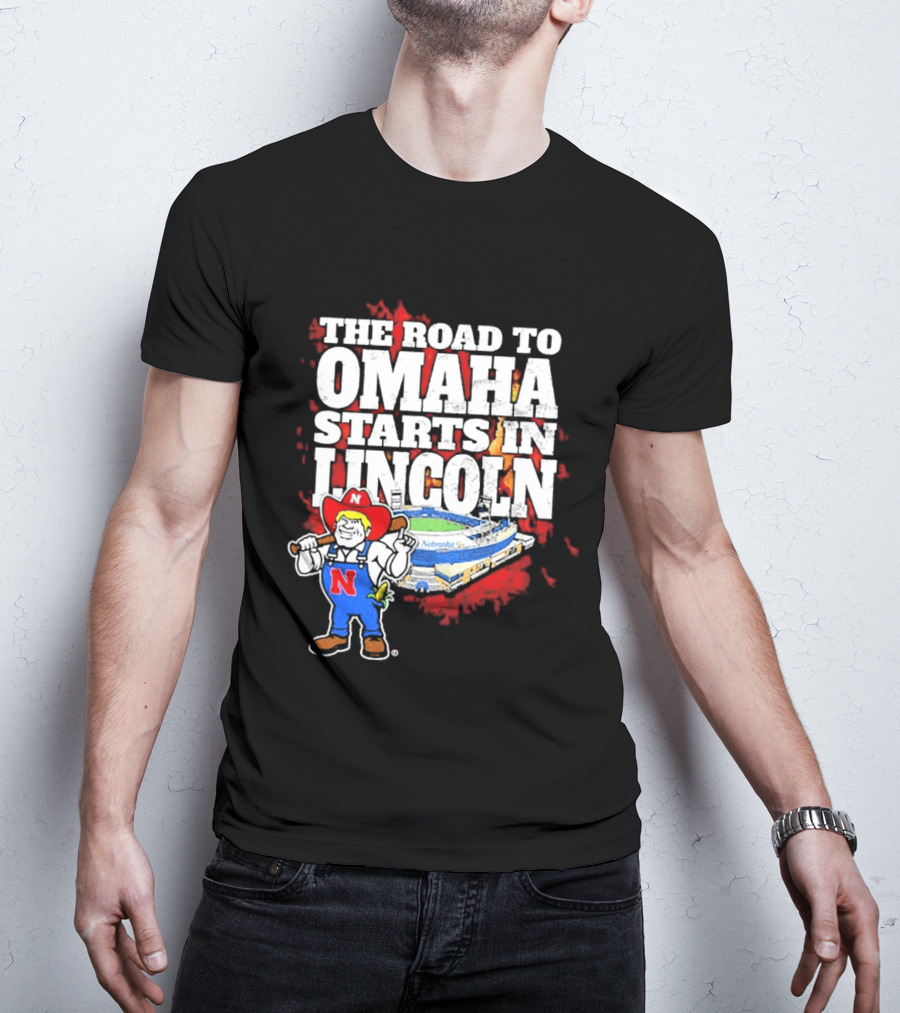 The Road To Omaha Starts In Lincoln Nebraska Cornhuskers Baseball Stadium T-Shirt