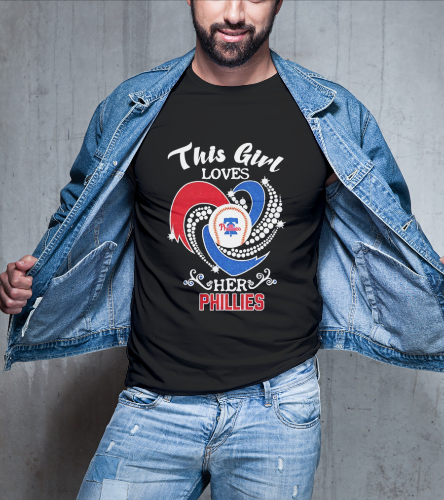 This Girl Loves Her Phillies MLB Fan Heart T-Shirt