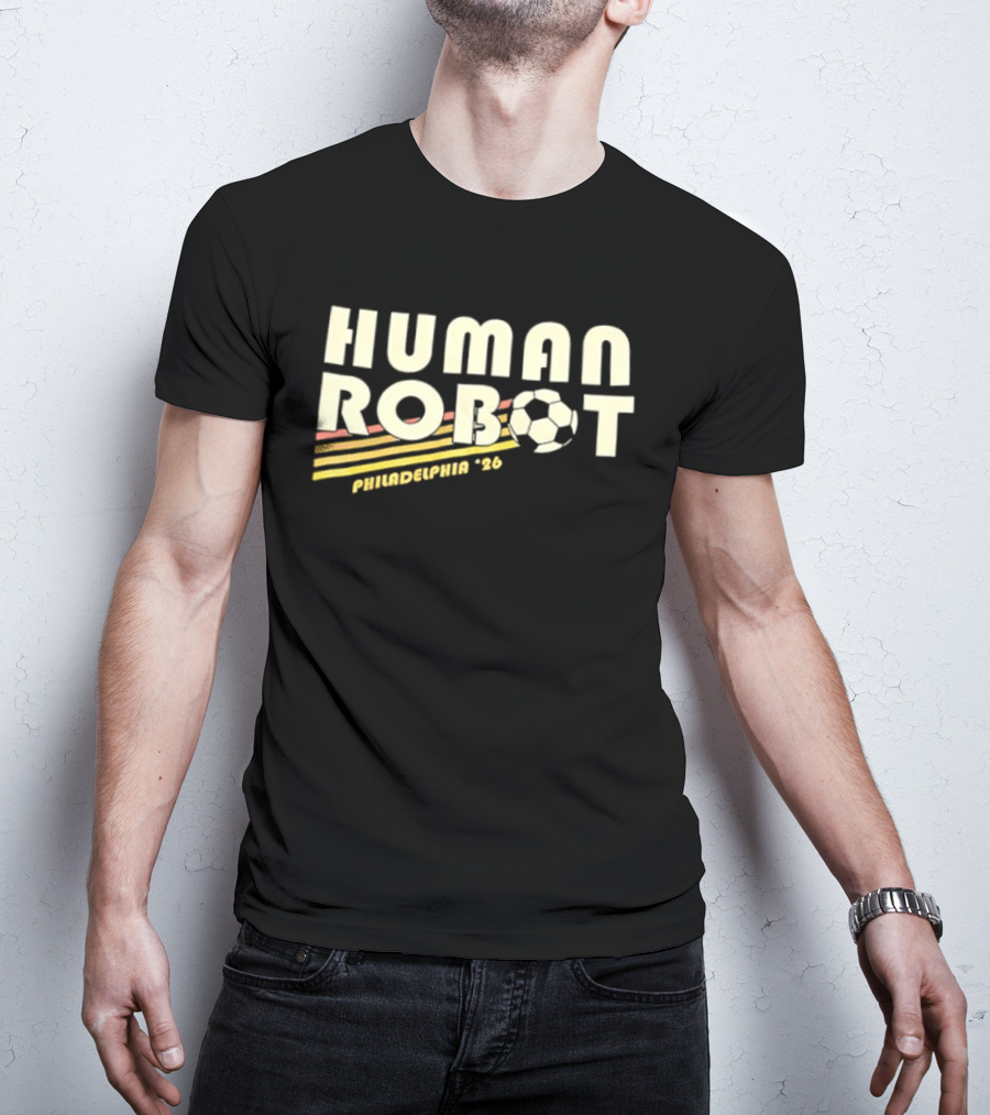 Human Robot Philadelphia 26 Soccer T-Shirt