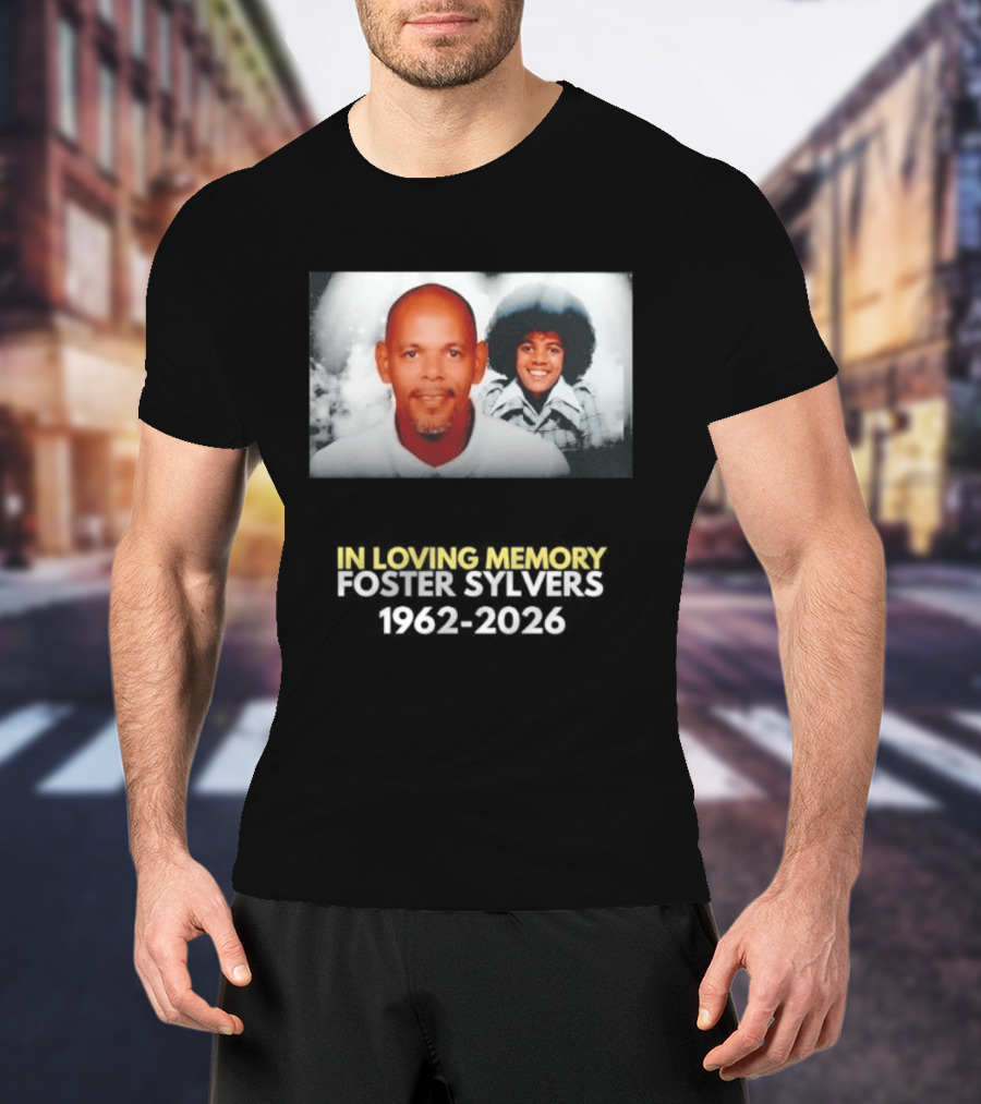 In Loving Memory Foster Sylvers 1962 2026 Memorial Photo T-Shirt