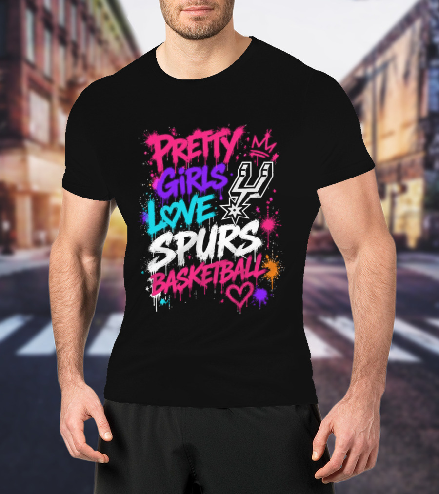 Pretty Girls Love Spurs Basketball San Antonio Spurs T-Shirt