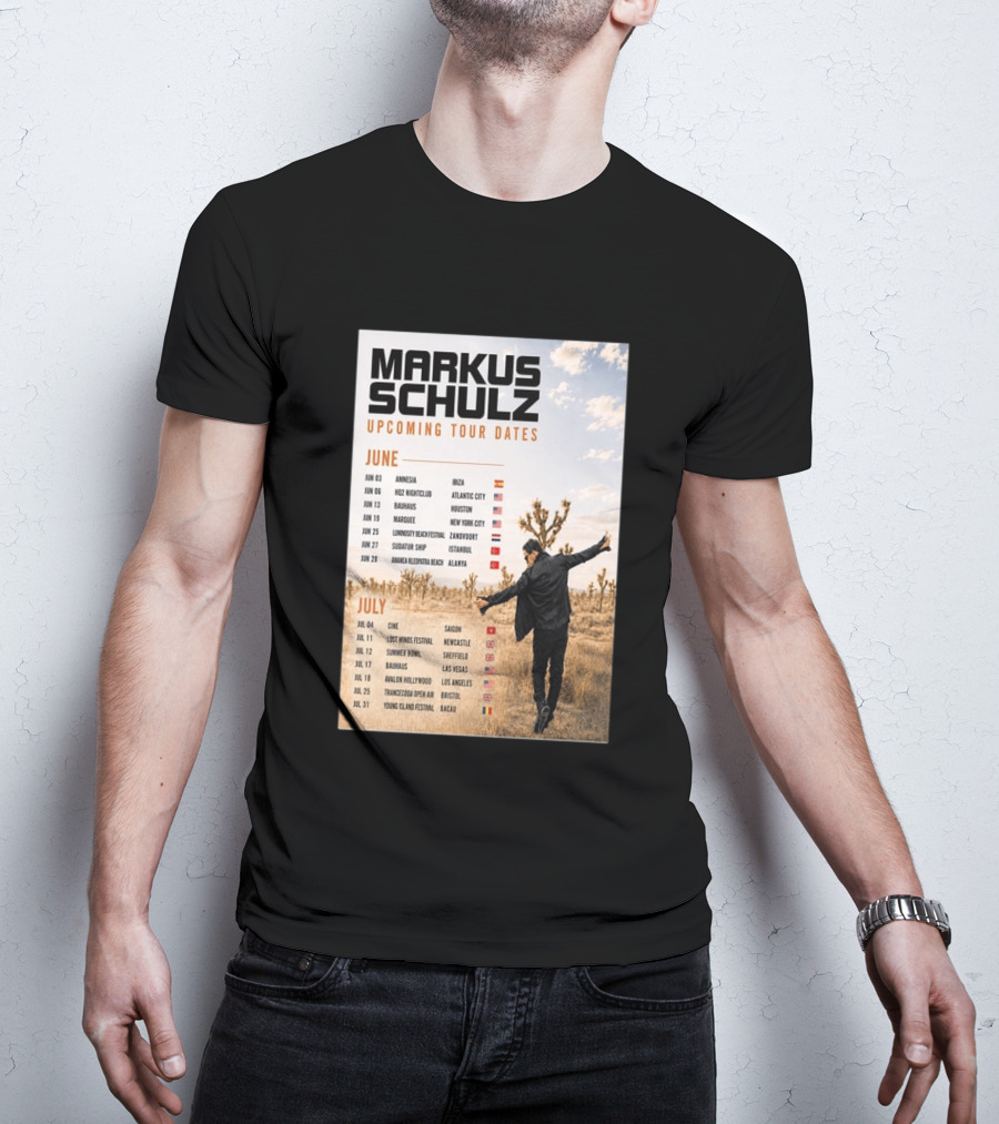 Markus Schulz Upcoming Tour Dates June July 2026 Ibiza Atlantic City Houston Las Vegas T-Shirt