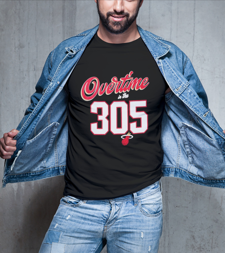 Overtime In The 305 Miami Heat T-Shirt