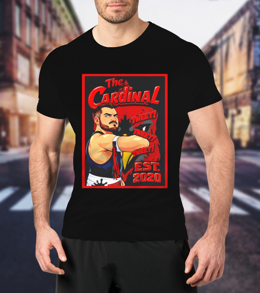The Cardinal Tweet Tweet Tweet Est 2020 Wrestling T-Shirt