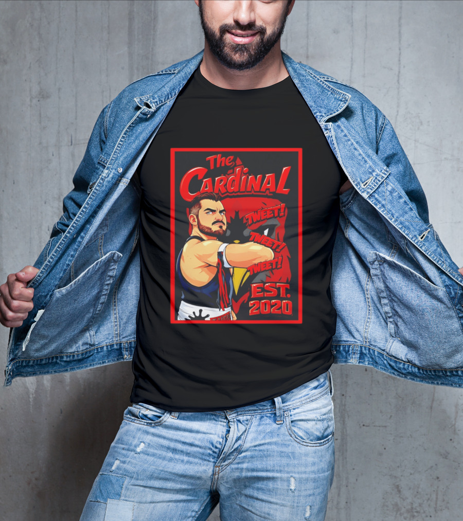 The Cardinal Tweet Tweet Tweet Est 2020 Wrestling T-Shirt