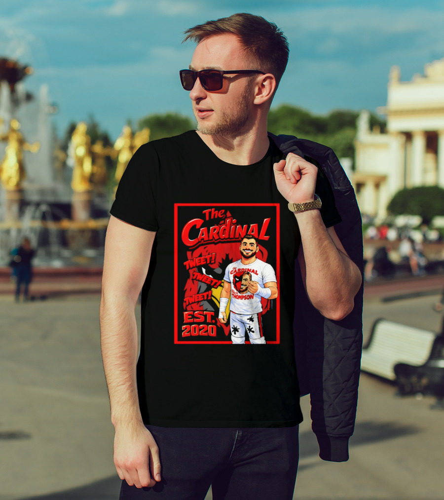 The Cardinal Tweet Tweet Tweet Est 2020 Lick Thompson T-Shirt