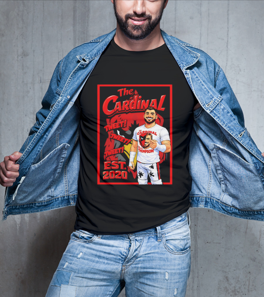 The Cardinal Tweet Tweet Tweet Est 2020 Lick Thompson T-Shirt