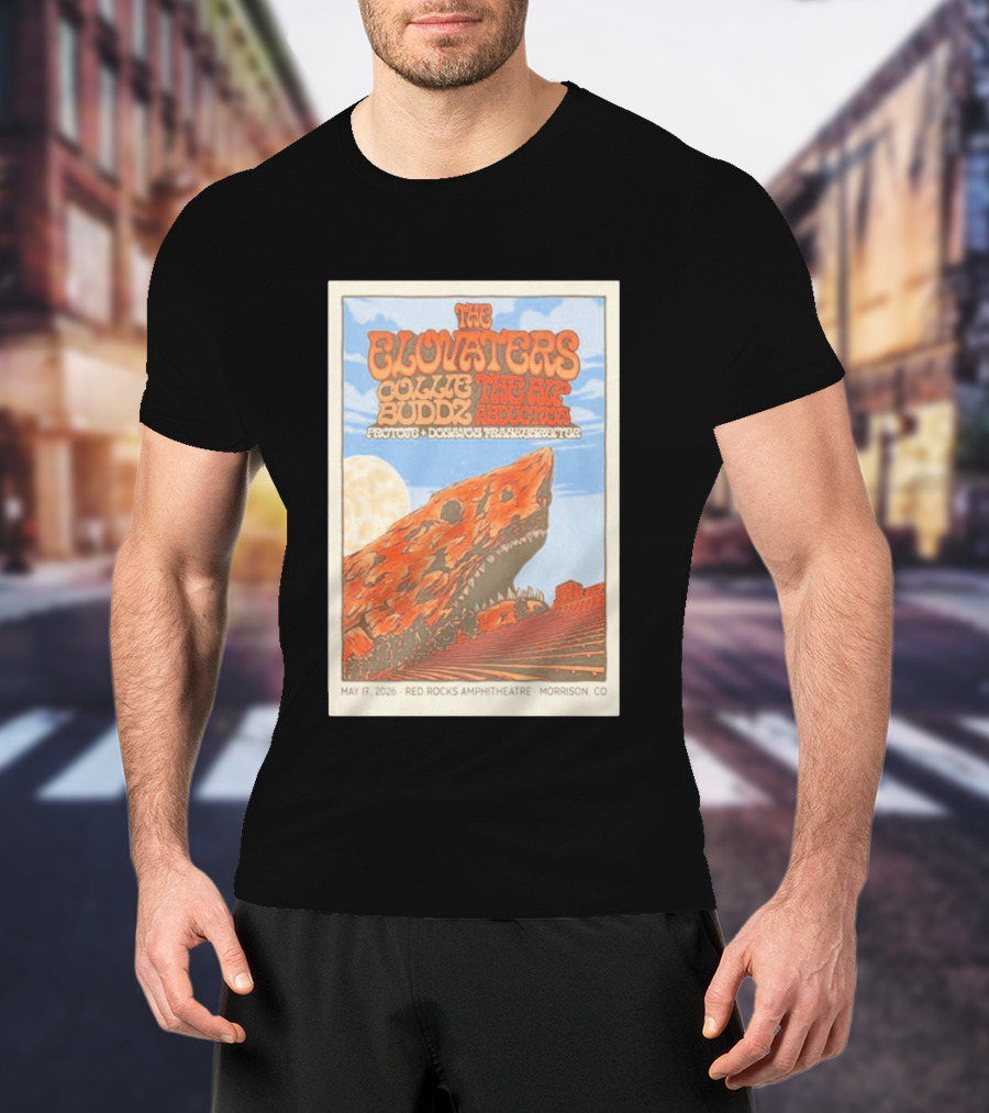 The Elovaters Red Rocks Amphitheatre May 17 2026 Collie Buddz The Hip Abduction Morrison CO Tour T-Shirt