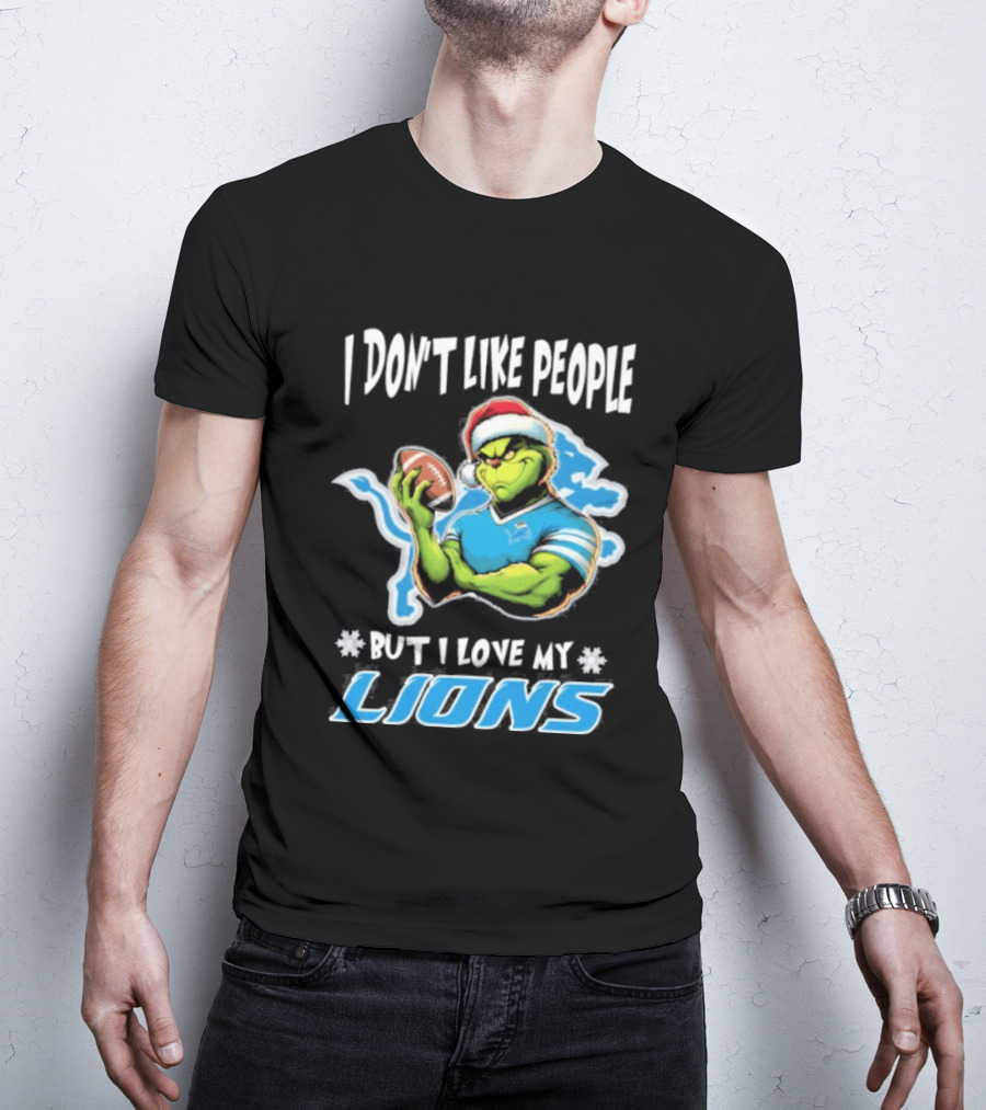 I Don't Like People But I Love My Lions Christmas Grinch Football Fan 2025 T-Shirt