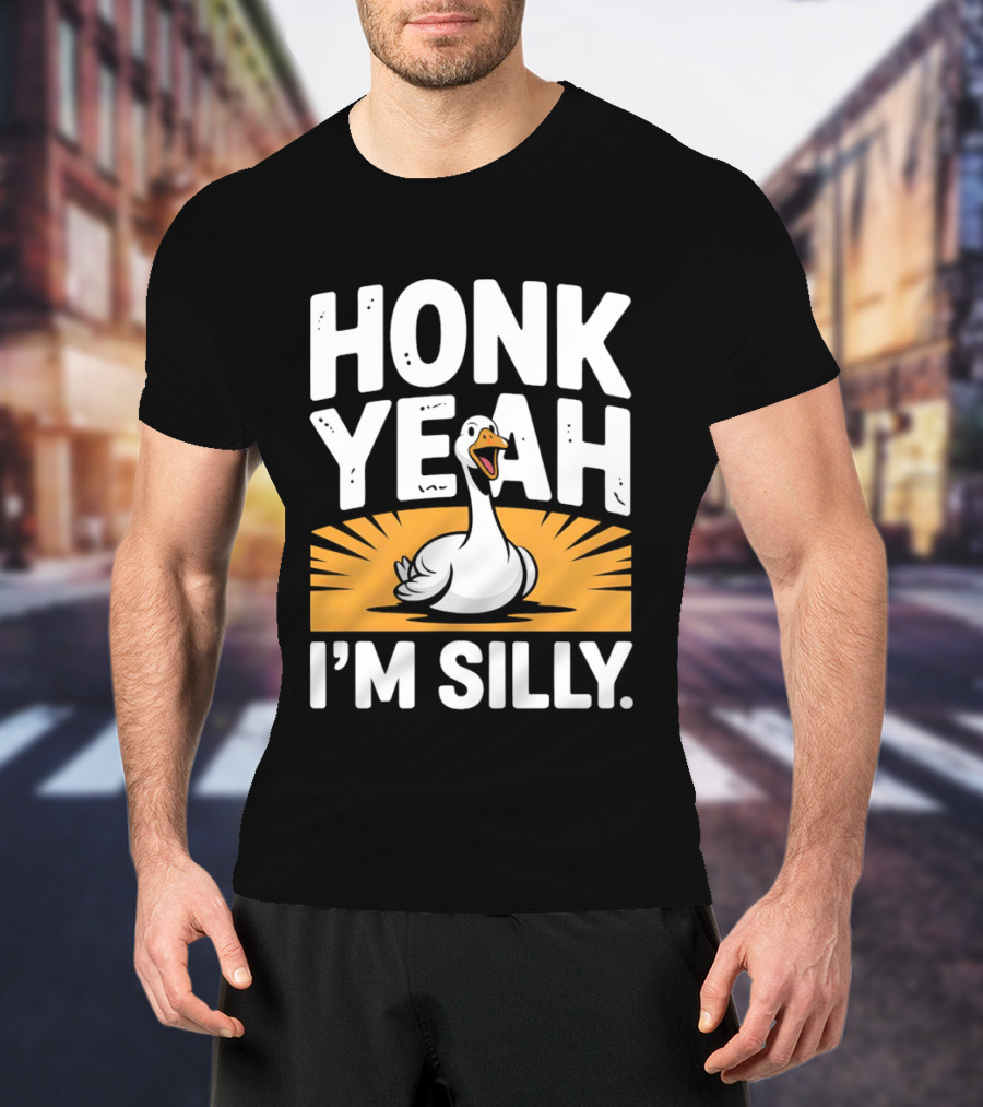 Honk Yeah I'm Silly Goose Bird Animal Wildlife Meme T-Shirt