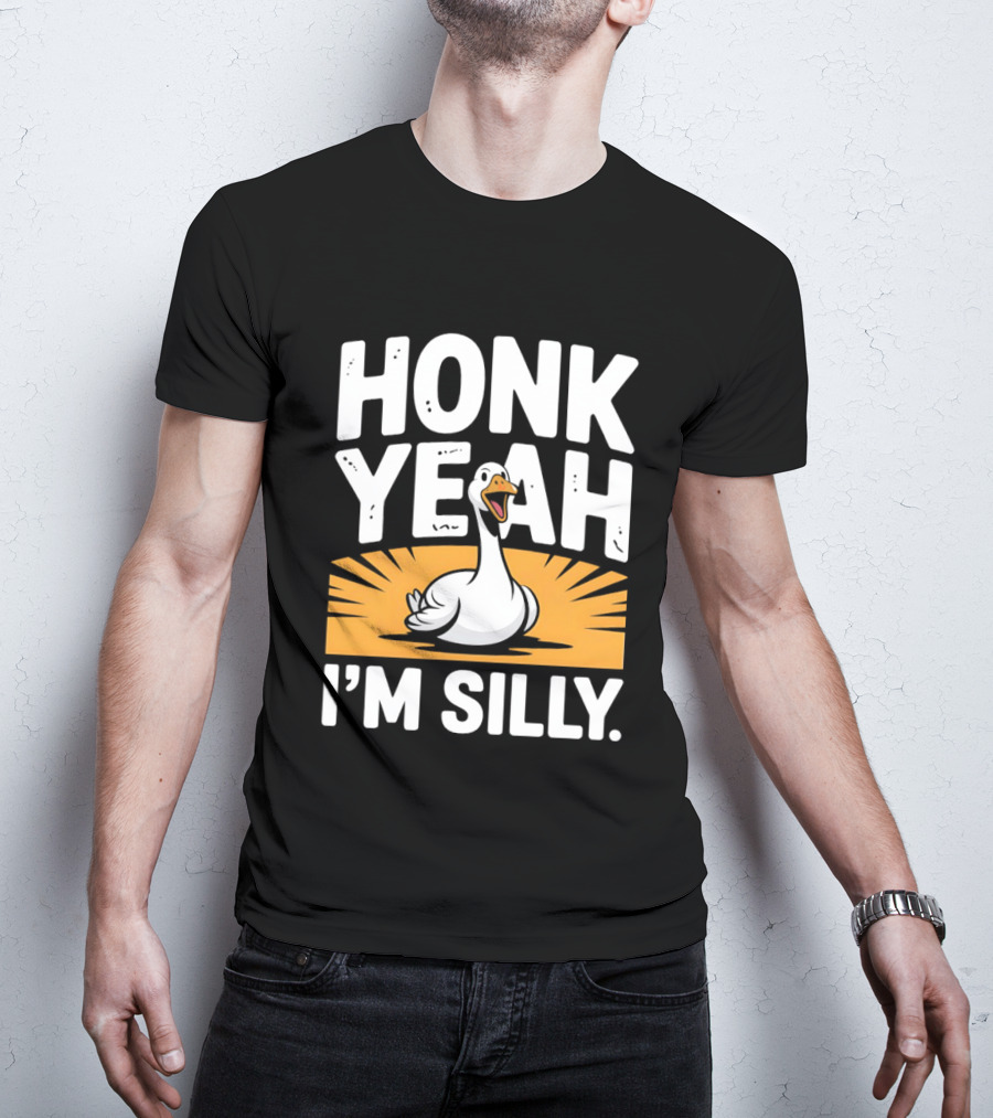 Honk Yeah I'm Silly Goose Bird Animal Wildlife Meme T-Shirt