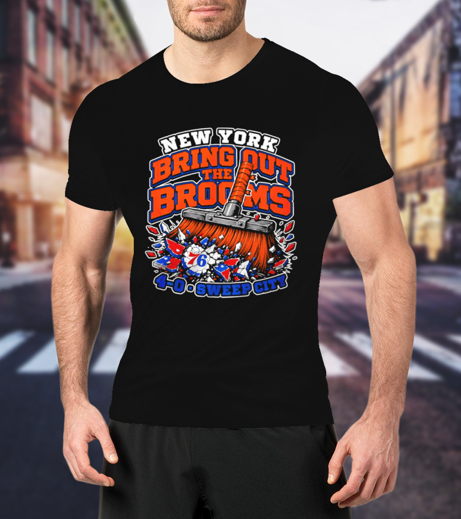 New York Bring Out The Brooms 76ers 4 0 Sweep City T-Shirt