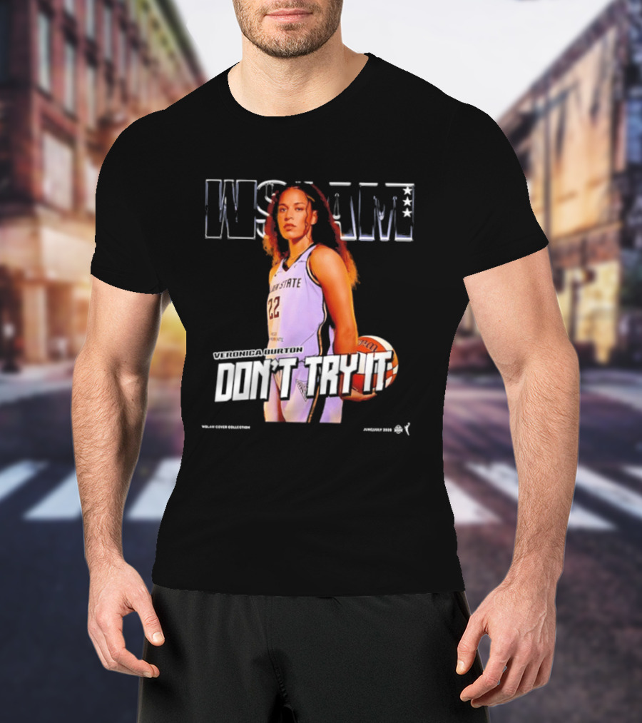 Veronica Burton Don't Try It Golden State Valkyries WSLAM Basketball T-Shirt