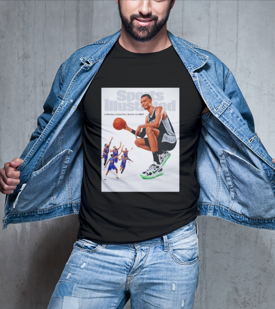 Sports Illustrated Wemby Is So Good He's Bad For The NBA T-Shirt