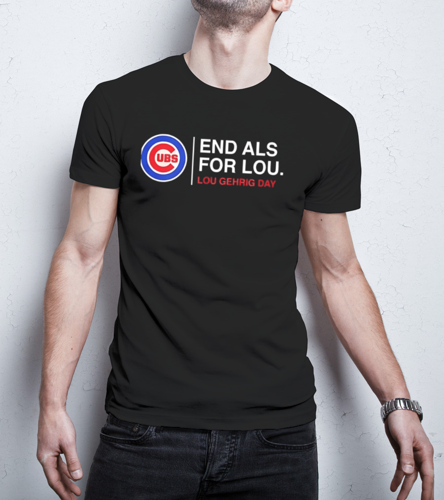 Chicago Cubs End ALS For Lou Gehrig Day T-Shirt