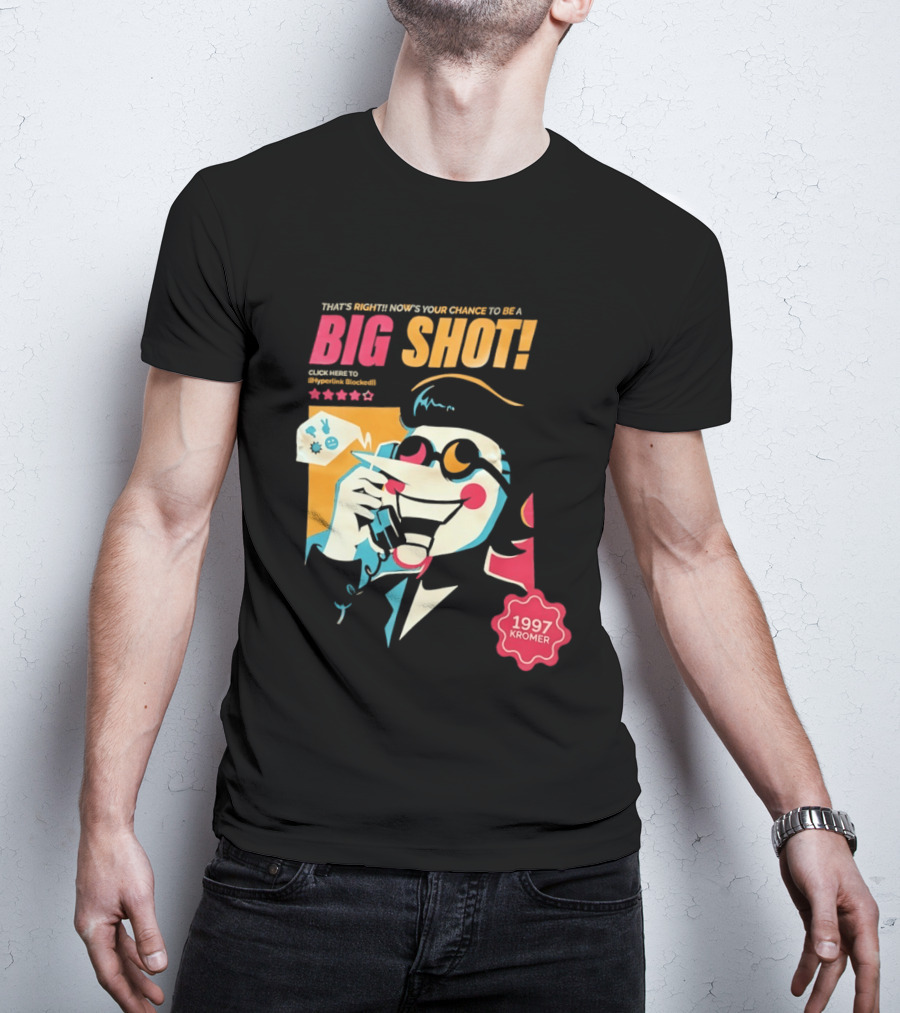 That's Right Now's Your Chance To Be A Big Shot Spamton G Neo 1997 Kromer Deltarune T-Shirt
